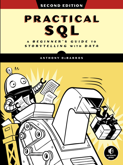 Title details for Practical SQL by Anthony DeBarros - Available